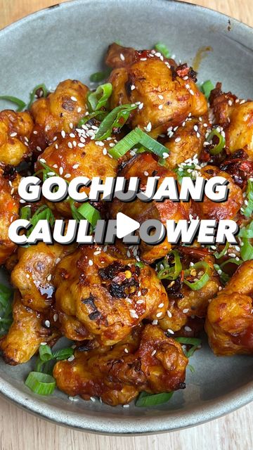 Gochujang Cauliflower